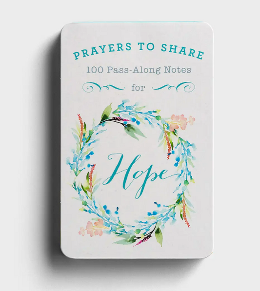 Prayers to Share: 100 Pass Along Notes for Hope